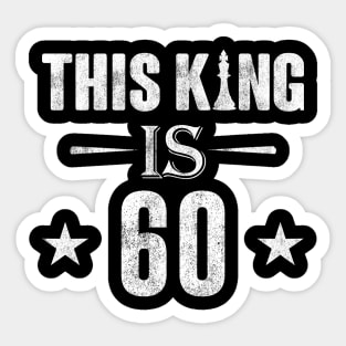 This King Is 60 Chess Lover Sticker